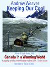 Keeping Our Cool (MP3): Canada in a Warming World